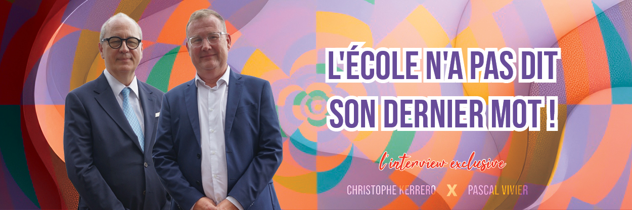 Lire la suite à propos de l’article L&rsquo;interview Exclusive – L&rsquo;école n&rsquo;a pas dit son dernier mot – Christophe KERRERO x Pascal VIVIER